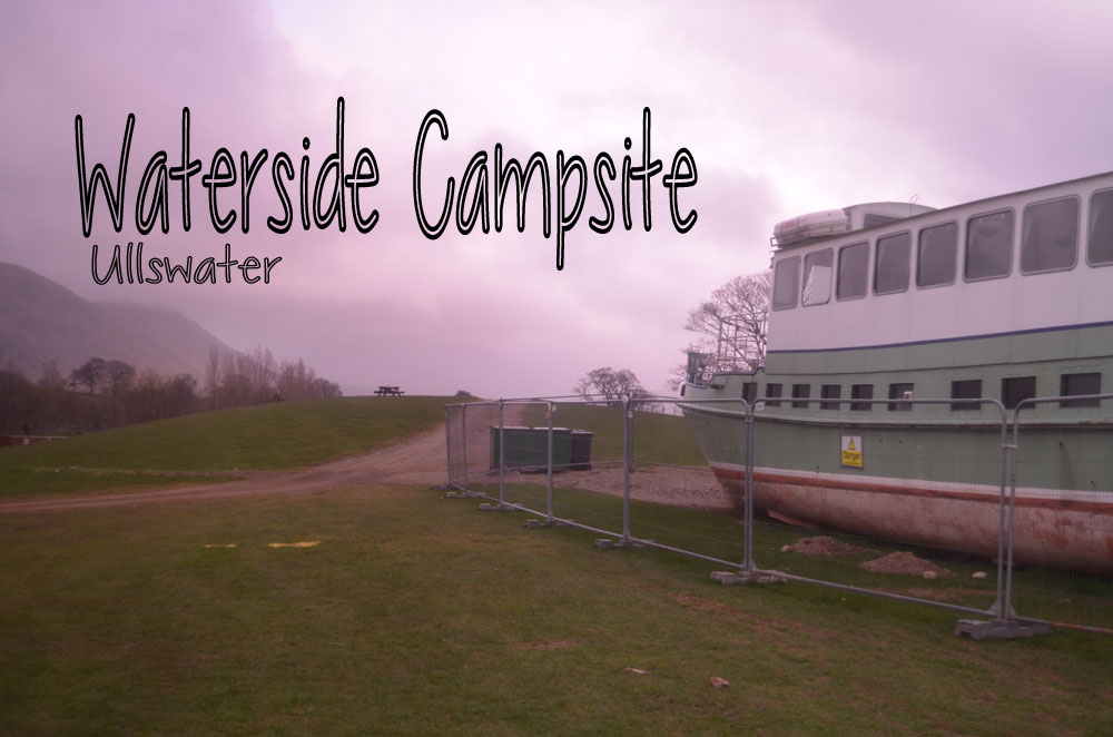 Waterside Campsite – Ullswater